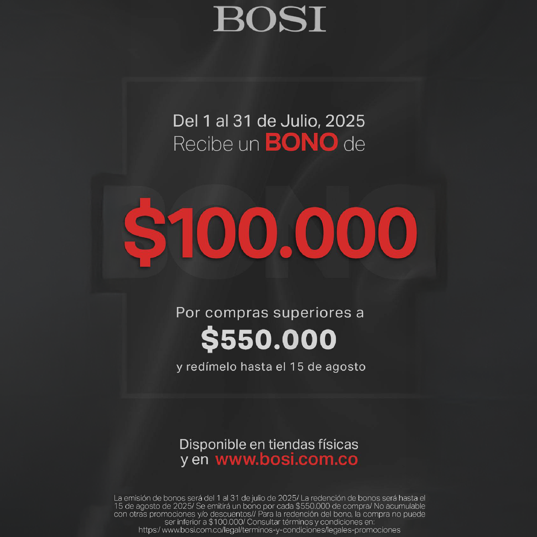 ¡ BONO DE $100 EN BOSI !